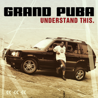 What U Want - Grand Puba