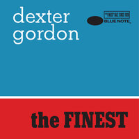 I Guess I'll Hang My Tears Out To Dry - Dexter Gordon