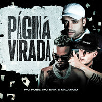 Pagina Virada - MC Erik & Mc Robs & Kalango