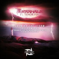 Calm B4 the Storm - Terrahawk & Tenor Fly & Creatures & Jonathan Sutter & David Snaddon & Ricky Ashman