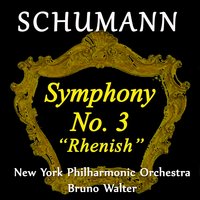 Symphony No. 3 in E-Flat Major, Op. 97 - "rhenish": Ii. Scherzo - New York Philharmonic Orchestra & Роберт Шуман