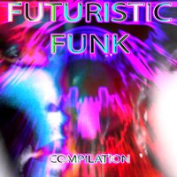 Futuristic Funk - Extended Dirty Instrumental Prelude - M.
