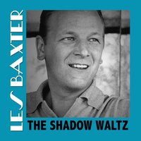 The Moon Was Yellow - Les Baxter & 2