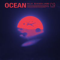 Ocean - MOJJO & Blacker & James