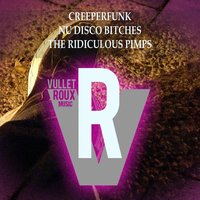 The Ridiculous Pimps - Creeperfunk