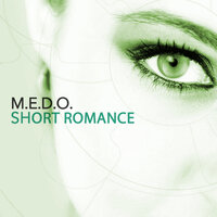 Short Romance - M.E.D.O.