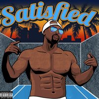 Satisfied - Louis King & Louis Adeyemi