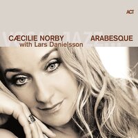 I Will Say Goodbye - Cæcilie Norby & Lars Danielsson & Bugge Wesseltoft & Anders Engen & Palle Mikkelborg