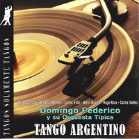 La Carta Que Me Dejaste - Domingo Federico y su Orquesta Típica & Armando Moreno