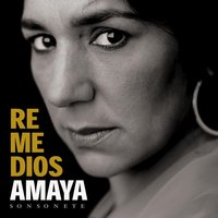 Romance Del Amargo - Remedios Amaya