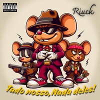 Todo Mundo Odeia o Pai do Chris - Riuck Mc & THEBURPP & nevi7 & 6ee