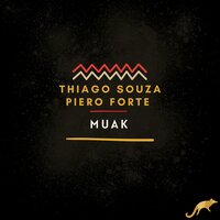 Muak - Thiago souza & Piero Forte