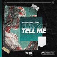 Tell Me - Sebastian Courtier & Robaer