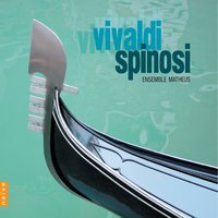 Orlando Furioso, RV 728, Act I. Scene I.: II. Aria: Un Raggio di Speme - Jean-Christophe Spinosi & Ensemble Matheus & Veronica Cangemi & Антонио Вивальди