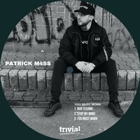 Stop My Mind - Patrick M4SS