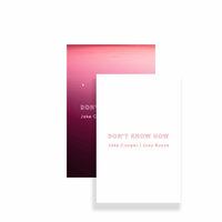 Don't Know How - Jake Cooper & Joey Busse