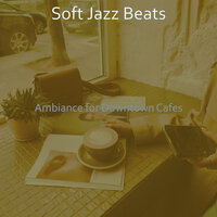 Tremendous Oat Milk Cappuccinos - Soft Jazz Beats