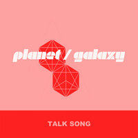Talk Song - Planet Galaxy & Domineeky & Roger Allen