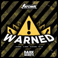 Warned - ATOMIK