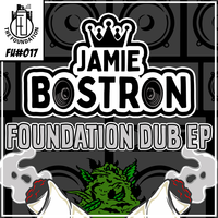 Foundation Dub - Jamie Bostron