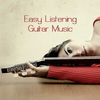 Lullaby (Soft Music) - Easy Listening Guitar Music