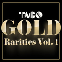 You've Got A Friend - Taco