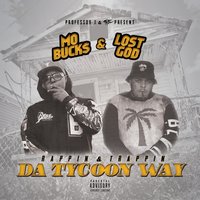 Supposta Be - Lost God & Mo Buck$ & Chevy Jones & Dubb