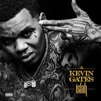 Excuse Me - Kevin Gates