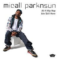 Still Here - Micall Parknsun