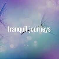 Dream Time - Tranquil Journeys