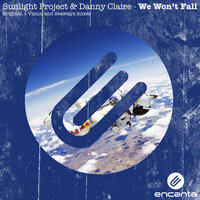 We Won't Fall - Sunlight Project & Danny Claire