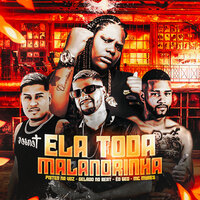 Ela Toda Malandrinha - PistenNaVoz & Éo Geo & Gelado No Beat & MC Myres