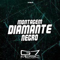 Montagem Diamante Negro - DJ TAILS ZN & MC Delux