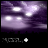 Try to Believe - The Exaltics