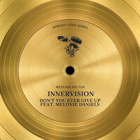 Don't You Ever Give Up - Innervision & Frankie Feliciano & Ricanstruction