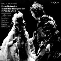 Der Schuhu und die fliegende Prinzessin: No. 3, Guten Tag, mein Herr - Peter Gülke & Rundfunk-Sinfonieorchester Leipzig