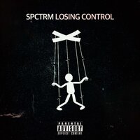 Losing Control - Spctrm
