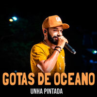 Gotas de Oceano - Unha Pintada