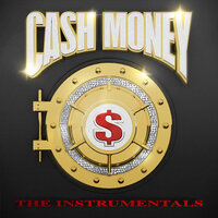 Baller Blockin' - Cash Money Millionaires