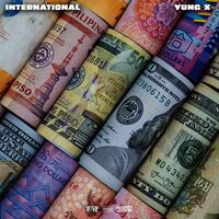 International - Yung X