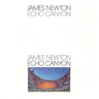 Echo Canyon - James Newton