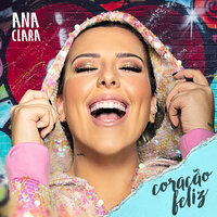 Coração Feliz - Ana Clara