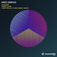 Placebo - Mike Griego