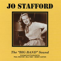 The One I Love (Belongs to Somebody Else) - Arrangements by Paul Weston, Billy May & Benny Carter & Tim Weston & Jo Stafford