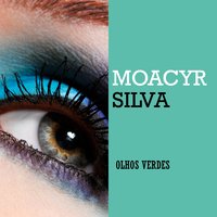 Não Foi a Saudade - Moacyr Silva
