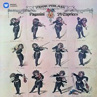 Paganini: 24 Caprices, Op. 1: No. 7 in A Minor - Itzhak Perlman & Никколо Паганини