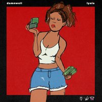 DAMNWELL - rich iyala & Mars Today & Krikit Boi