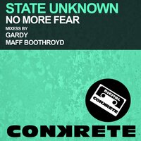 No More Fears - State Unknown & GARDY
