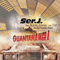 Guantanamera - Ser.J. & Ricardo Estevez & Thor