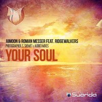 Your Soul - Aimoon & Roman Messer & Ridgewalkers & Audiko